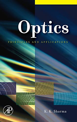 Optics: Principles and Applications von Academic Press