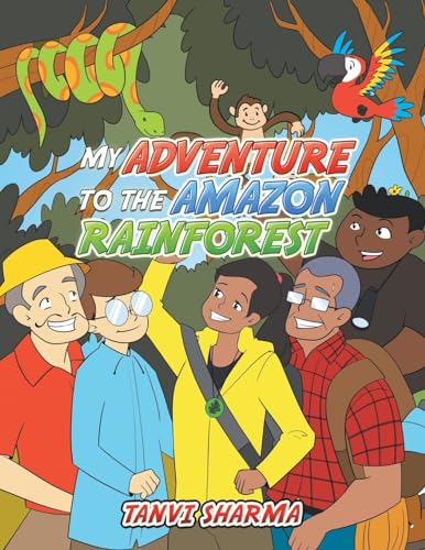 My Adventure to the Amazon Rainforest von AuthorHouse UK