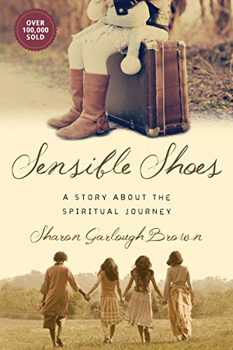 Sensible Shoes: A Story about the Spiritual Journey von IVP