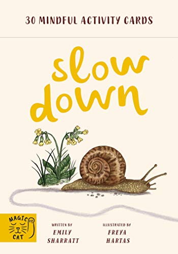 Slow Down: 30 mindful activity cards von Magic Cat Publishing