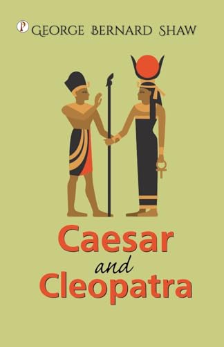 Caesar and Cleopatra von Pharos Books Private Limited