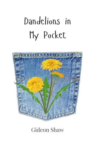 Dandelions in My Pocket von Creative Arts Management OÜ