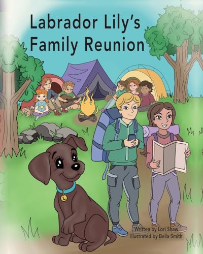 Labrador Lily's Family Reunion von Palmetto Publishing