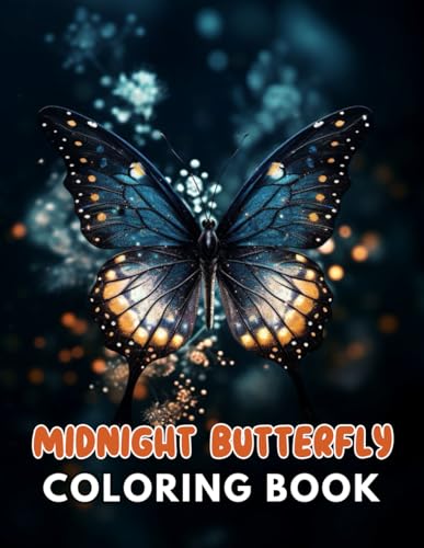 Midnight Butterfly Coloring Book: 100+ Unique and Beautiful Designs for All Fans von Independently published