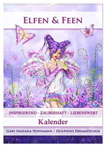 Elfen & Feen - Kalender (Wandkalender 2025 DIN A2 hoch), CALVENDO Monatskalender von CALVENDO