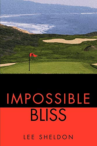 Impossible Bliss von iUniverse