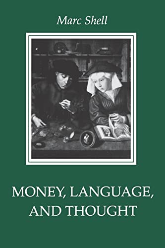 Money, Language, and Thought: Literary and Philosophic Economies from the Medieval to the Modern Era von Johns Hopkins University Press