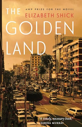 The Golden Land (Awp Prize for the Novel)