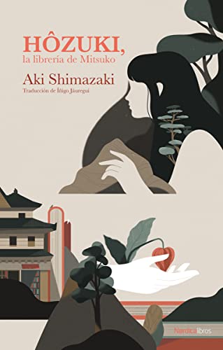 Hôzuki, la librería de Mitsuko (Otras Latitudes, Band 56) von Nórdica Libros