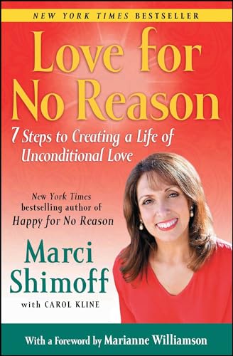 Love For No Reason: 7 Steps to Creating a Life of Unconditional Love von Atria Books