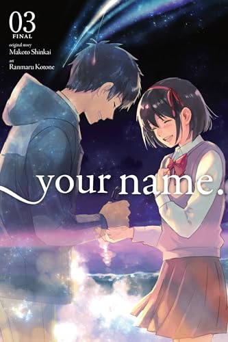 your name., Vol. 3 (YOUR NAME GN, Band 3)
