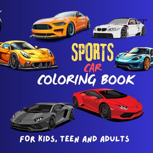 Dream Rides: Sports Car Coloring Book for All Ages: 50 Sport Car Illustrations: Unleash Your Creativity with Stunning Sports Cars von Independently published