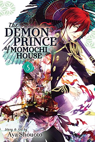 The Demon Prince of Momochi House, Vol. 5 (DEMON PRINCE OF MOMOCHI HOUSE GN, Band 5)