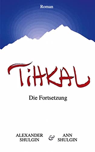 TiHKAL: Die Fortsetzung von TWENTYSIX