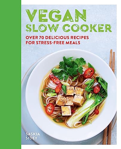 Vegan Slow Cooker: Over 70 delicious recipes for stress-free meals von Hamlyn