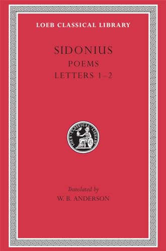 Poems. Letters: Books 1-2 (Loeb Classical Library) von Harvard University Press