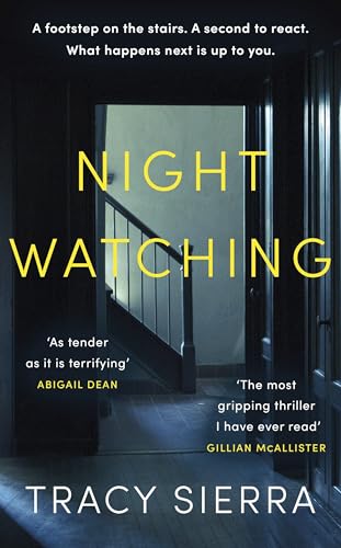 Nightwatching: ‘The most gripping thriller I have ever read’ Gillian McAllister von Viking