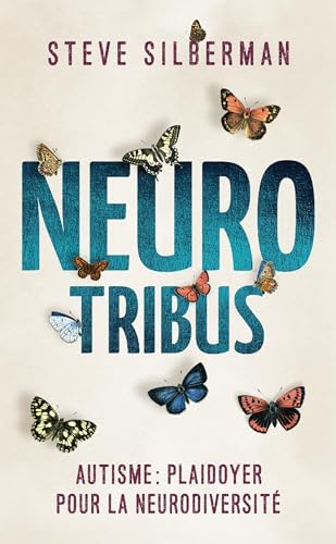 NeuroTribus: Autisme : plaidoyer pour la neurodiversité