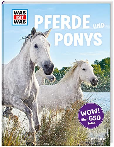 WAS IST WAS Pferde und Ponys: Reiten, Zucht und Pferdesprache (WAS IST WAS Edition) von Tessloff