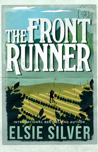 The Front Runner: From the Sunday Times bestseller comes a small-town cowboy romance (Gold Rush Ranch, Band 3) von Simon + Schuster UK