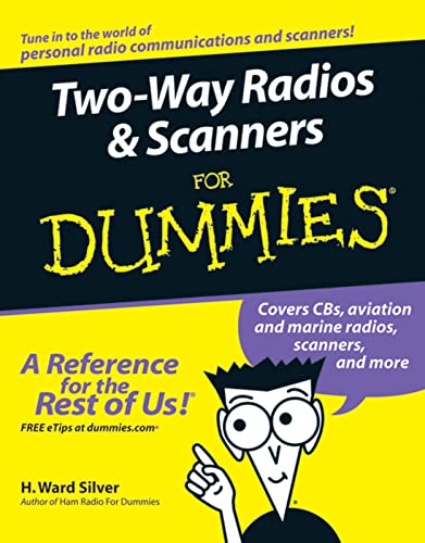 Two-Way Radios Scanners For Dummies von For Dummies
