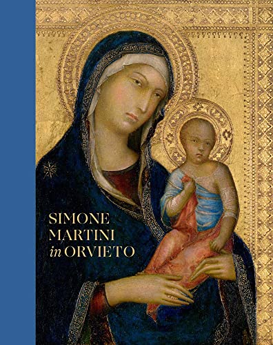 Simone Martini in Orvieto von Yale University Press
