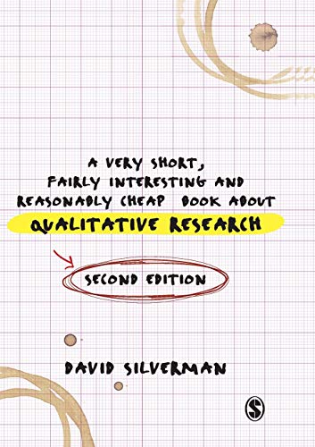 A Very Short, Fairly Interesting and Reasonably Cheap Book about Qualitative Research (Very Short, Fairly Interesting & Cheap Books) (Very Short, Fairly Interesting & Cheap Books)