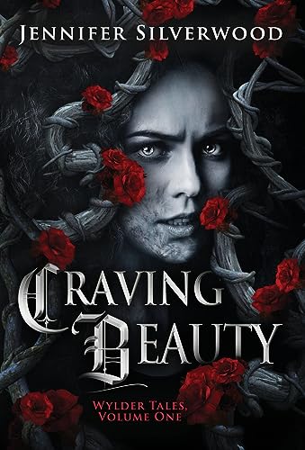 Craving Beauty (Wylder Tales, Band 1)
