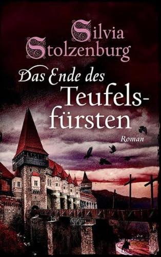 Das Ende des Teufelsfürsten: Roman (EDITION AGLAIA: Historische Romane) von Bookspot Verlag