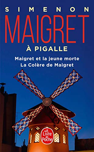 Maigret à Pigalle: Maigret ET LA Jeune Morte/LA Colere De Maigret