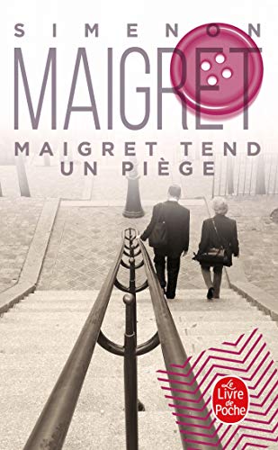 Maigret tend un piege (Ldp Simenon)