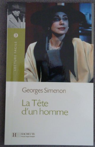 La Tête d’un homme: Lecture Facile 3 / Lektüre (Lire en Francais Facile - Classique) von Hueber Verlag