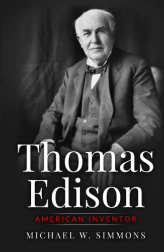 Thomas Edison: American Inventor von Independently published