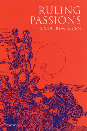 Ruling Passions: A Theory of Practical Reasoning von Oxford University Press