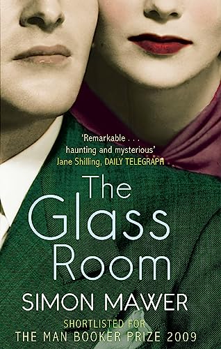 The Glass Room: Shortlisted for the Booker Prize