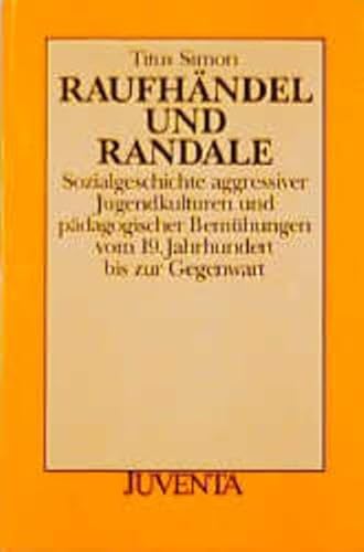 Raufhändel und Randale