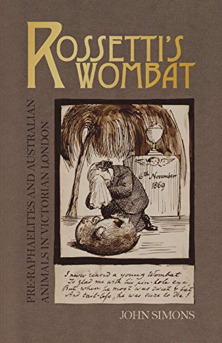 Rossetti's Wombat: Pre-raphaelites and Australian Animals in Victorian London (Popular Culture) von Libri Publishing Ltd