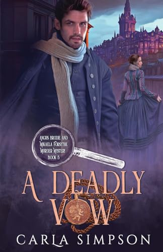 A Deadly Vow (Angus Brodie and Mikaela Forsythe Murder Mystery, Band 5) von Oliver-Heber Books