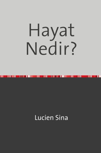 Hayat Nedir?: DE von epubli