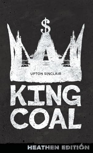 King Coal (Heathen Edition) von Heathen Editions