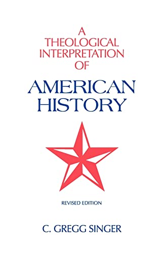 A Theological Interpretation of American History: Revised Edition von Solid Ground Christian Books