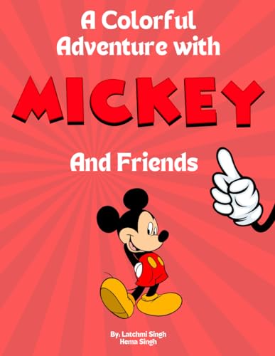 A Colorful Adventure with Mickey and Friends von Independently published