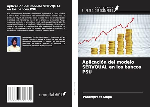 Aplicación del modelo SERVQUAL en los bancos PSU von Ediciones Nuestro Conocimiento