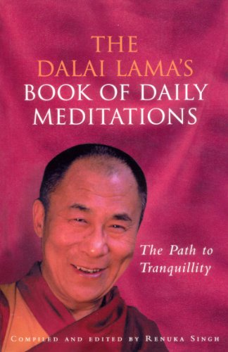 The Dalai Lama's Book Of Daily Meditations: The Path to Tranquillity von Rider