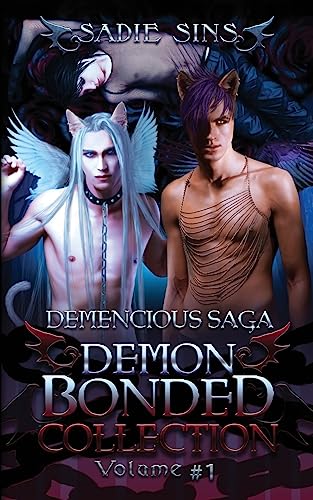 Demencious Saga (Demon Bonded Collection, Band 1)