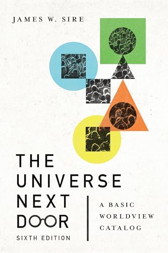 The Universe Next Door: A Basic Worldview Catalog von IVP Academic