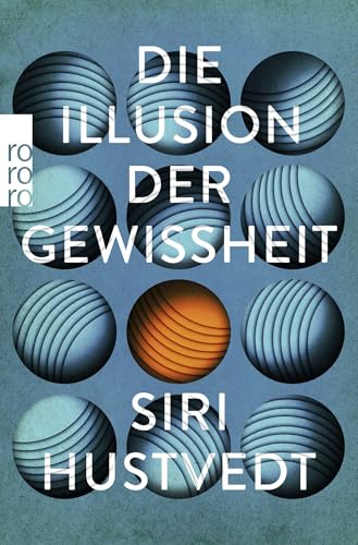 Die Illusion der Gewissheit von Rowohlt