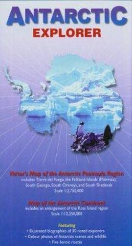 Antarctic Explorer: Visitor's Map of the Antarctic Peninsula Region and map of the Antarctic Continent (Ocean Explorer Maps)