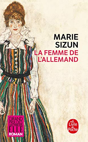 La Femme de L Allemand: Roman. Ausgezeichnet mit dem Grand Prix des lectrices de Elle 2008 (Ldp Litterature)