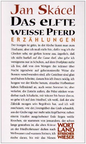 Das elfte weisse Pferd: Erzählungen (Wortlandstreicher) von Wieser Verlag GmbH